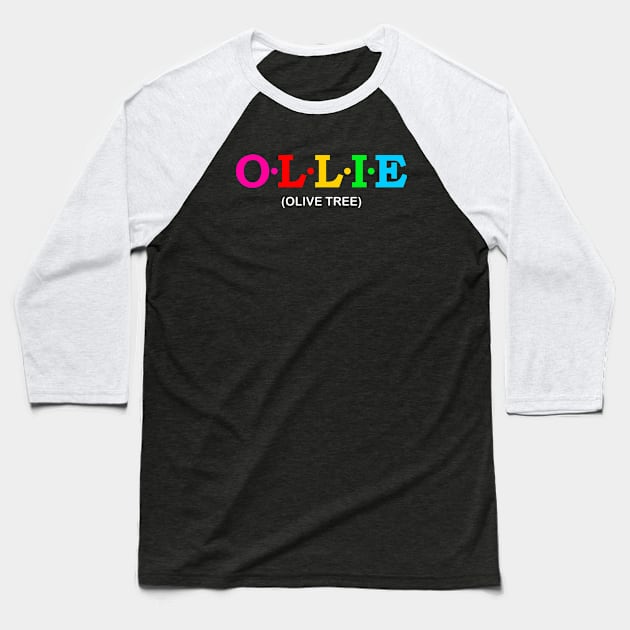 Ollie - Olive Tree. Baseball T-Shirt by Koolstudio